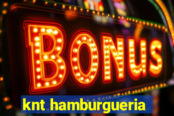 knt hamburgueria